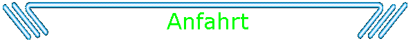 Anfahrt