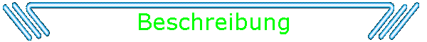 Beschreibung