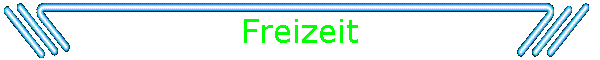 Freizeit